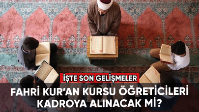 Diyanet fahri Kur’an kursu öğreticileri kadroya alınacak mı?