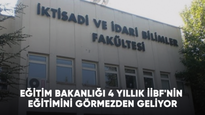 Eğitim bakanlığı 4 yıllık İİBF'nin eğitimini görmezden geliyor