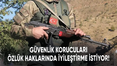 Güvenlik korucuları özlük haklarında iyileştirme talep ediyor!