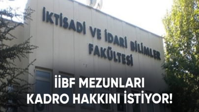 İİBF mezunları kadro hakkını istiyor!