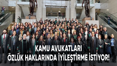 Kamu avukatları özlük haklarında iyileştirme istiyor!