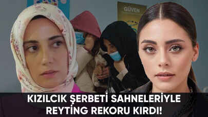 Kızılcık Şerbeti sahneleriyle reyting rekoru kırdı!