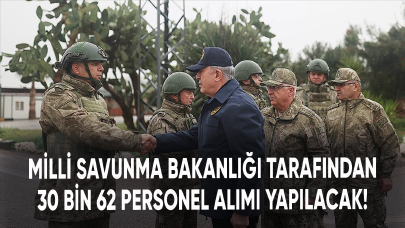 Milli Savunma Bakanlığı tarafından 30 bin 62 personel alımı yapılacak!