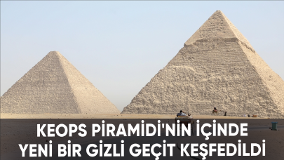 Mısır'daki Keops Piramidi'nin içinde yeni bir gizli geçit keşfedildi