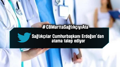 Sağlık çalışanları Cumhurbaşkanı Erdoğan'dan atama talep ediyor