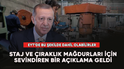 Staj ve çıraklık mağdurları bu şekilde EYT'ye dahil olabilirler