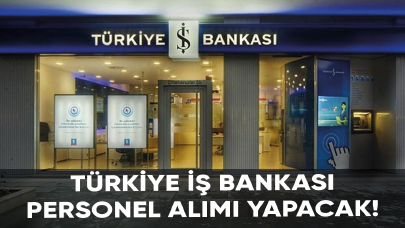 Türkiye İş Bankası KPSS şartsız personel alımı yapacak!