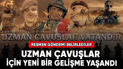 Uzman Çavuşlar için yeni bir gelişme yaşandı