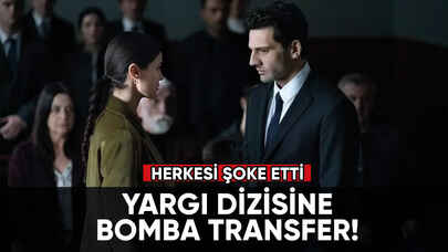 Yargı dizisine bomba transfer!