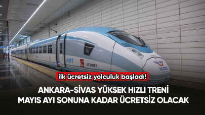 Ankara-Sivas Yüksek Hızlı Treni, ilk ücretsiz yolcularıyla Ankara'ya hareket etti