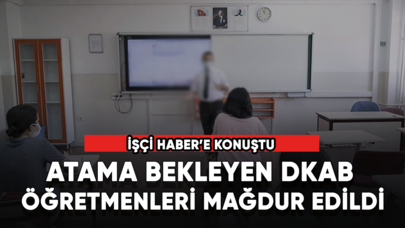 Atama bekleyen DKAB öğretmenleri mağdur edildi