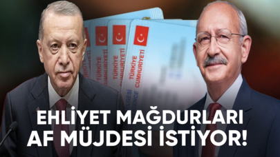 Ehliyet mağdurları af müjdesi istiyor!