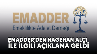 EMADDER'den Nagehan Alçı ile ilgili açıklama geldi