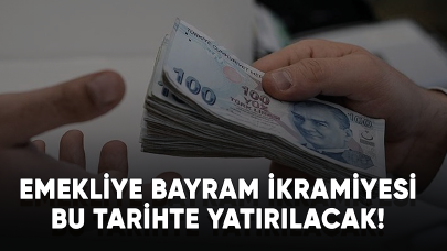 Emekliye Bayram İkramiyesi bu tarihte yatırılacak!