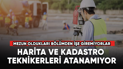 Harita ve Kadastro Teknikerleri atanamıyor