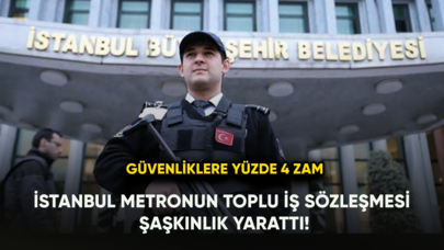 İstanbul Metronun toplu iş sözleşmesi şaşkınlık yarattı! Güvenliklere yüzde 4 zam