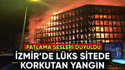 İzmir'de lüks sitede korkutan yangın