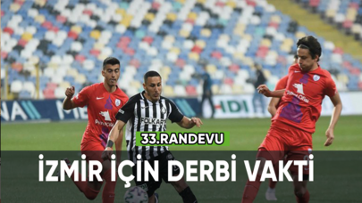 İzmir için derbi vakti