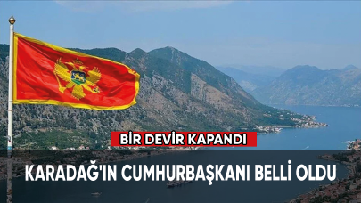 Karadağ'ın cumhurbaşkanı belli oldu, bir devir kapandı