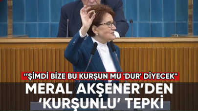 Meral Akşener’den ‘kurşunlu’ tepki