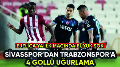 Sivasspor'dan Trabzonspor'a 4 gollü uğurlama