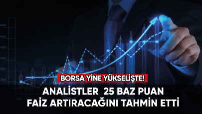 Son dakika... Borsa yine yükselişte!