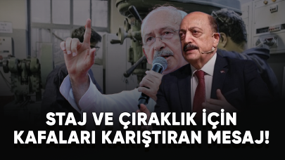 Staj ve çıraklık için kafaları karıştıran mesaj!