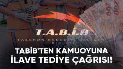 TABİB'ten kamuoyuna ilave tediye çağrısı!