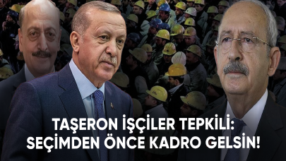 Taşeron işçiler tepkili: Seçimden önce kadro gelsin!