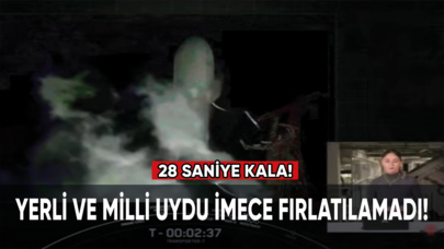 Yerli ve milli uydu İMECE fırlatılamadı!