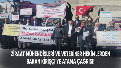 Ziraat mühendisleri ve Veteriner hekimlerden Bakan Kirişçi'ye atama çağrısı!