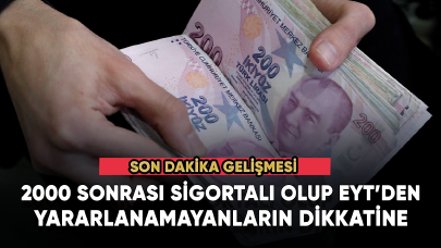 2000 sonrası SGK'lılara müjdeli haber!