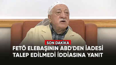 Adalet Bakanlığından FETÖ elebaşının ABD'den iadesi talep edilmedi iddiasına yanıt