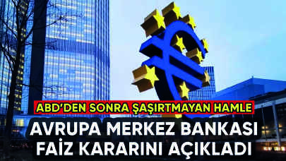 Avrupa Merkez Bankası (ECB) faiz kararını açıkladı