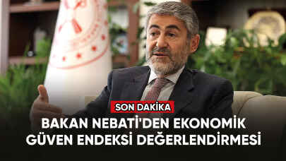 Bakan Nebati'den ekonomik güven endeksi değerlendirmesi