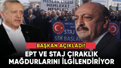 Başkan açıkladı! EPT ve staj çıraklık mağdurlarını ilgilendiriyor