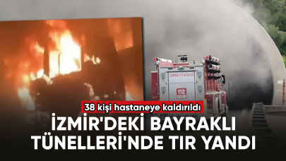 İzmir'deki Bayraklı Tünelleri'nde tır yandı