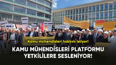 Kamu Mühendisleri Platformu yetkililere sesleniyor!