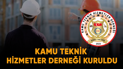 Kamu Teknik Hizmetler Derneği kuruldu