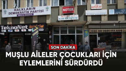 Muşlu aileler çocukları için HDP önündeki eylemlerini sürdürdü