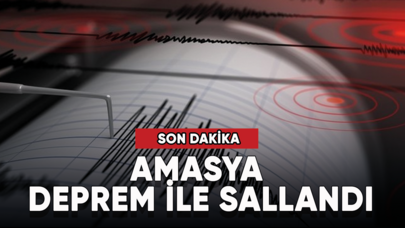 Son dakika.... Amasya deprem ile sallandı