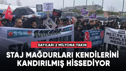 Staj mağdurları kendilerini kandırılmış hissediyor