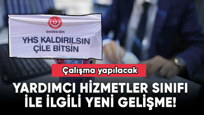 Yardımcı hizmetler sınıfı ile ilgili yeni gelişme! Çalışma yapılacak