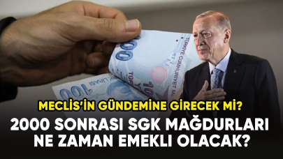 2000 sonrası SGK mağdurları ne zaman emekli olacak?