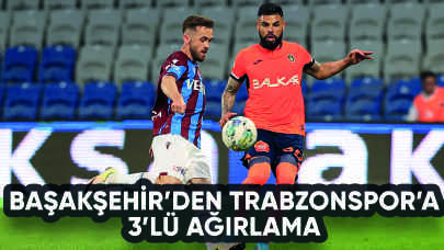 Başakşehir'den Trabzonspor'a 3'lü ağırlama