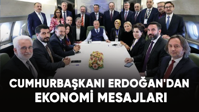 Cumhurbaşkanı Erdoğan'dan ekonomi mesajları