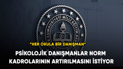 Psikolojik Danışmanlar norm kadrolarının artırılmasını istiyor