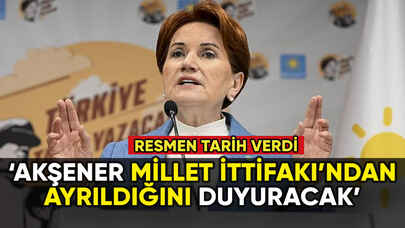 Flaş iddia: Meral Akşener Millet İttifakı'ndan ayrılığı duyuracak