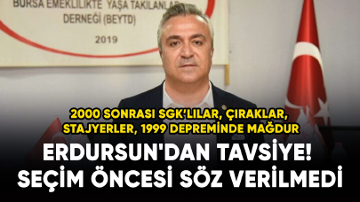 Son dakika... Özgür Erdursun'dan tavsiye! Seçim öncesi söz verilmedi