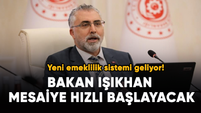 Son dakika... Yeni emeklilik sistemi geliyor! Bakan Işıkhan mesaiye hızlı başlayacak